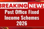 Post Office Fixed Income Schemes 2026
